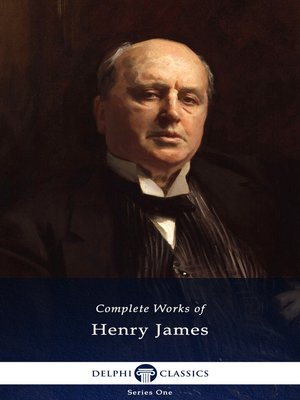 Delphi Complete Works of Henry James (Illustrated) - ebook